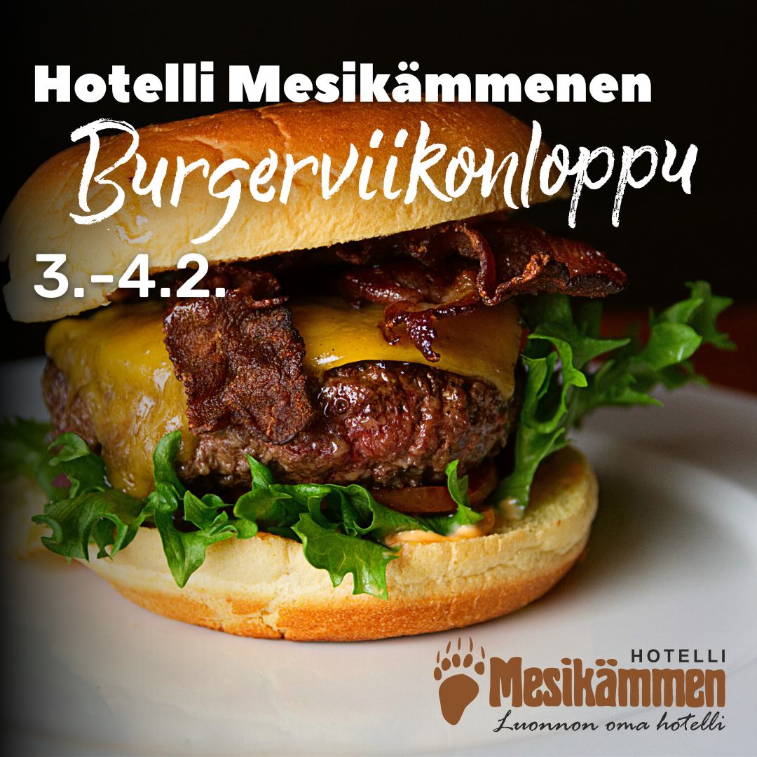 Hotelli Mesikämmenen Burgerviikonloppu 3.-4.2.